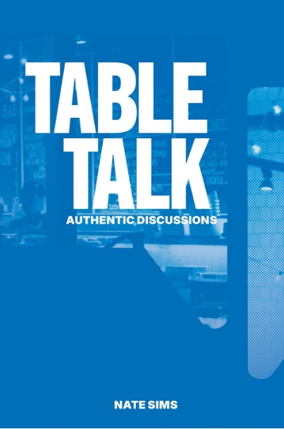 Table Talk: Authentic Discussions by Nate Sims — book cover